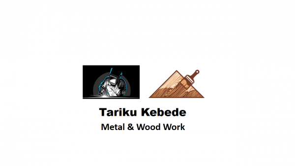 Tariku Kebede Metal and Wood Work